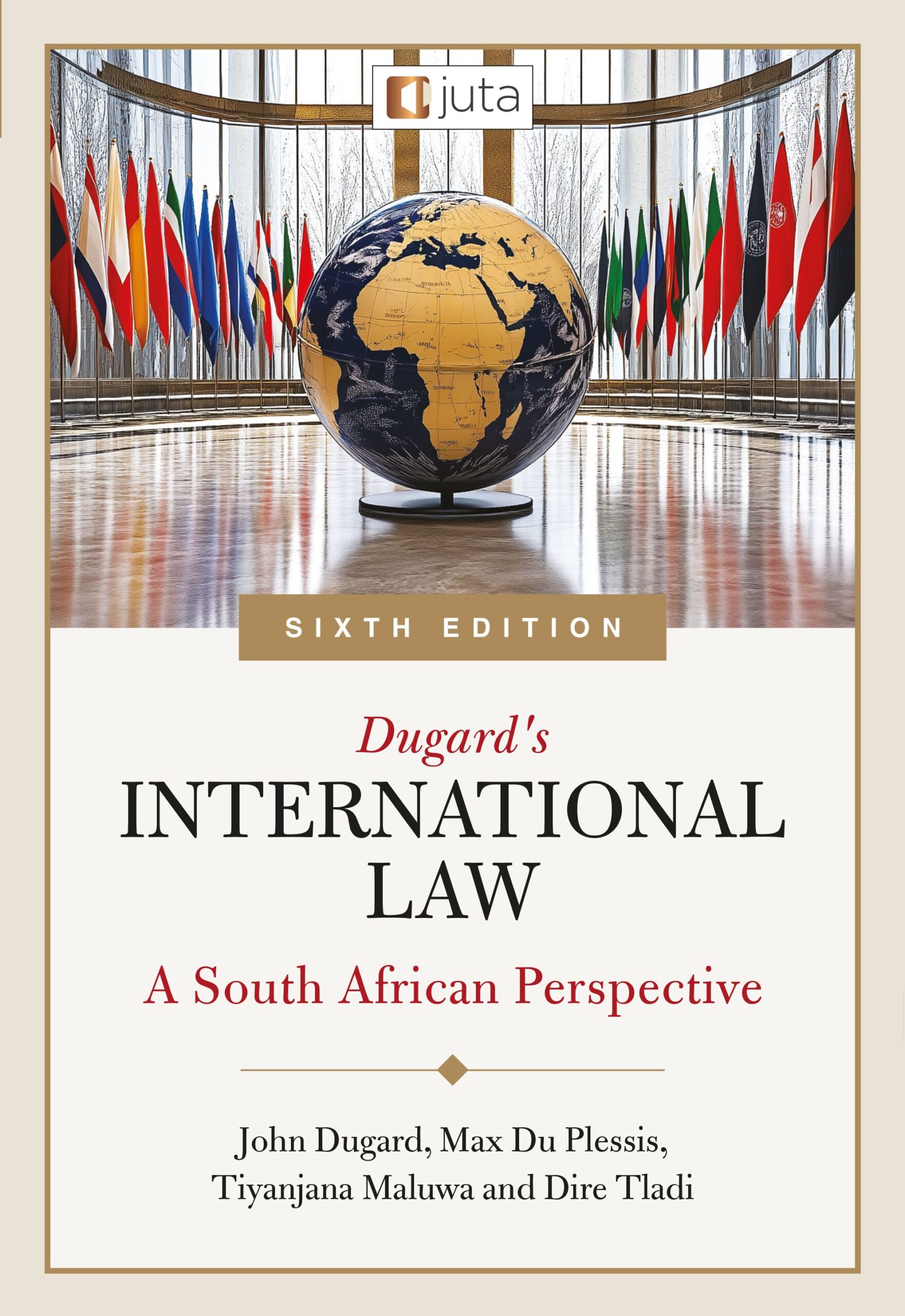 Dugard’s International Law: A South African Perspective