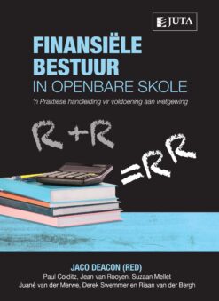 Finansiële Bestuur in Openbare Skole ’n Praktiese handleiding vir voldoening aan wetgewing