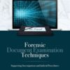 Forensic Document Examination Techniques: Supporting Investigations and Judicial Procedures