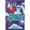 Apocalypse at the end of the street (High School anthology)