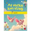 As varke kon vlieg-bundel R