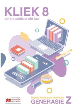 Kliek Vir Generasie Z: Eerste Addisionele Taal Graad 8