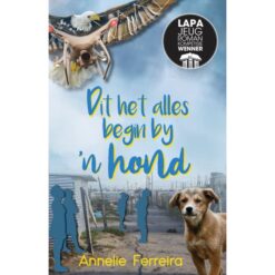 Dit het alles begin by 'n hond