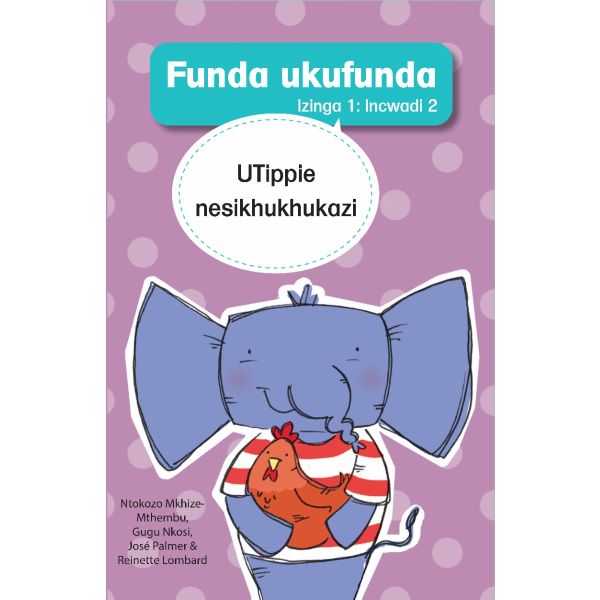 Funda ukufunda, Izinga 1 (isiZulu) - UTippie nesikhukhukazi