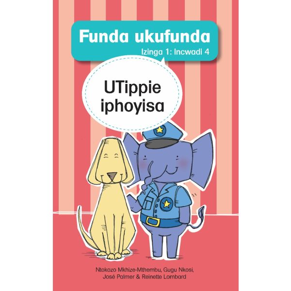 Funda ukufunda, Izinga 1 (isiZulu) - UTippie iphoyisa