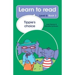 Learn to read (Level 6) 3: Tippie's choice