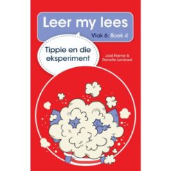 Leer my lees (Vlak 6) 4: Tippie en die eksperiment