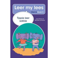 Leer my lees (Vlak 6) 5: Tippie leer sokkie
