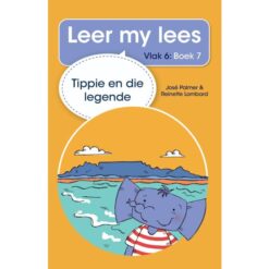 Leer my lees (Vlak 6) 7: Tippie en die legende