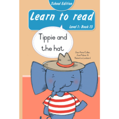 Learn to read (Level 1)13: Tippie and the hat (School Edition)