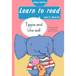 Learn to read (Level 2)14: Tippie and the well (School Edition)