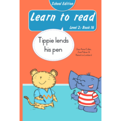 Learn to read (Level 2)16: Tippie lends his pen (School Edition)