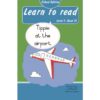 Learn to read (Level 3)19: Tippie at the airport (School Edition)