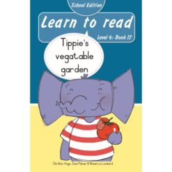 Learn to read (Level 4)16: Tippie enjoys the rain (School Edition)