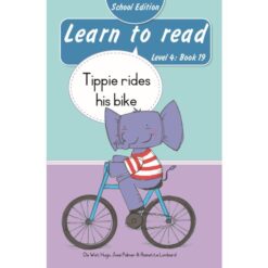 Learn to read (Level 4)18: Tippie plants a tree (School Edition)