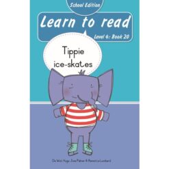 Learn to read (Level 4)20: Tippie ice-skates (School Edition)