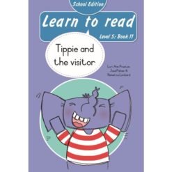Learn to Read (Level 5)11: Tippie and the visitor (School Edition)