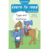 Learn to read (Level R) 17: Tippie and the horse (School Edition)