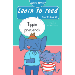 Learn to read (Level R) 20: Tippie pretends (School Edition)