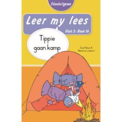 Leer my lees (Vlak 3)16: Tippie kamp (Skooluitgawe)