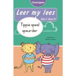 Leer my lees (Vlak3)19: Tippie speel speurder (Skooluitgawe)