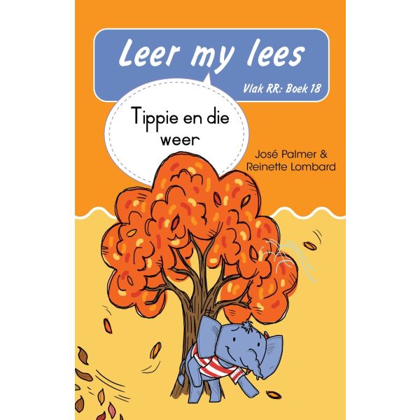 Leer my lees (Vlak RR) 18: Tippie en die weer (Skooluitgawe)