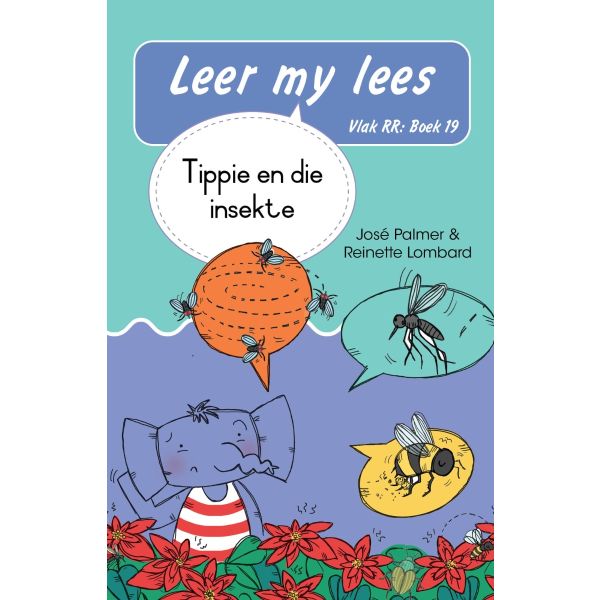 Leer my lees (Vlak RR) 19: Tippie en die insekte (Skooluitgawe)