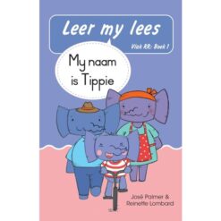 Leer my lees (Vlak RR) 1: My naam is Tippie (Skooluitgawe)