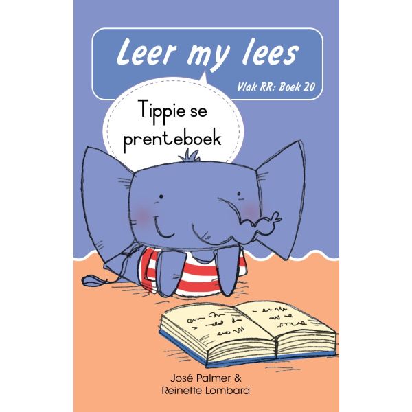Leer my lees (Vlak RR) 20: Tippie se prenteboek (Skooluitgawe)