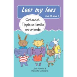 Leer my lees (Vlak RR) 2: Ontmoet Tippie se familie en vriende (Skooluitgawe)