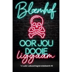 Oor jou dooie liggaam