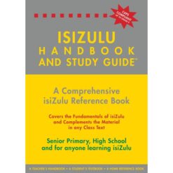 THE ISIZULU HANDBOOK & STUDY GUIDE