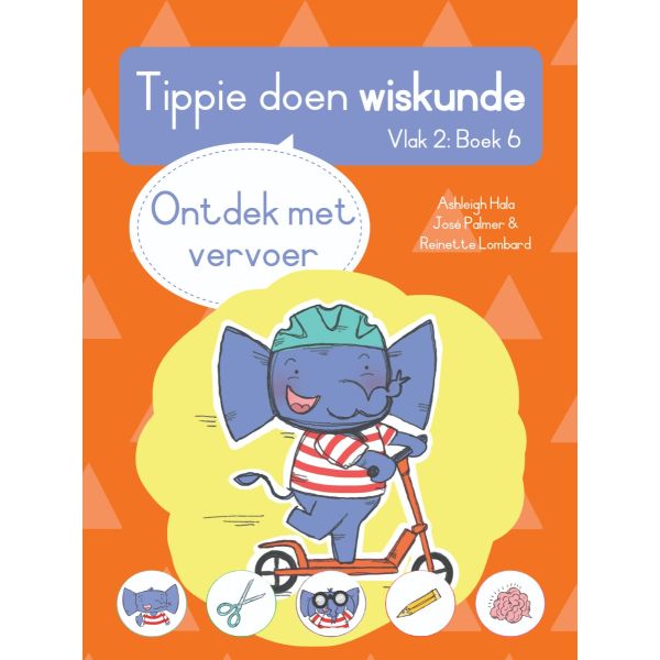 Tippie doen wiskunde, Vlak 2, Boek 6: Ontdek met vervoer