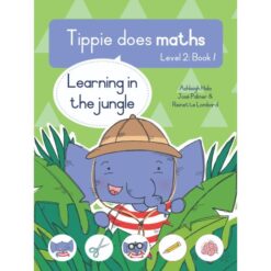 Tippie does maths, Level 2, Book 1: Learning in the jungle