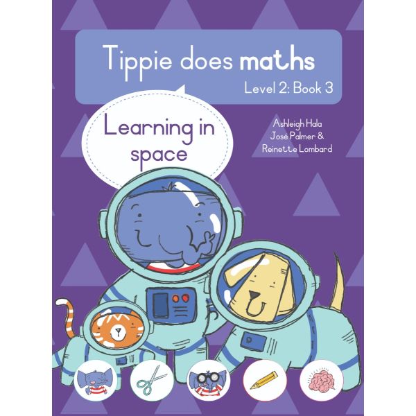 Tippie does maths, Level 2, Book 3: Learning in space