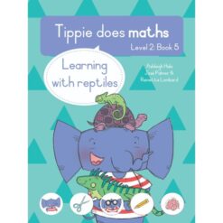 Tippie does maths, Level 2, Book 5: Learning with reptiles