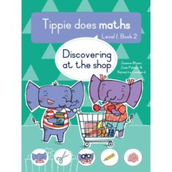 Tippie does Maths , Level 1, Book 2: Discovering at the shop