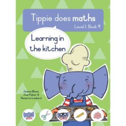 Tippie Does Maths, Level 1, Book 9: Learning in the kitchen