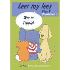 Leer my lees (Vlak R GB 3): Wie is Tippie? (Skooluitgawe)