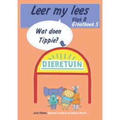 Leer my lees (Vlak R GB 5): Wat doen Tippie? (Skooluitgawe)