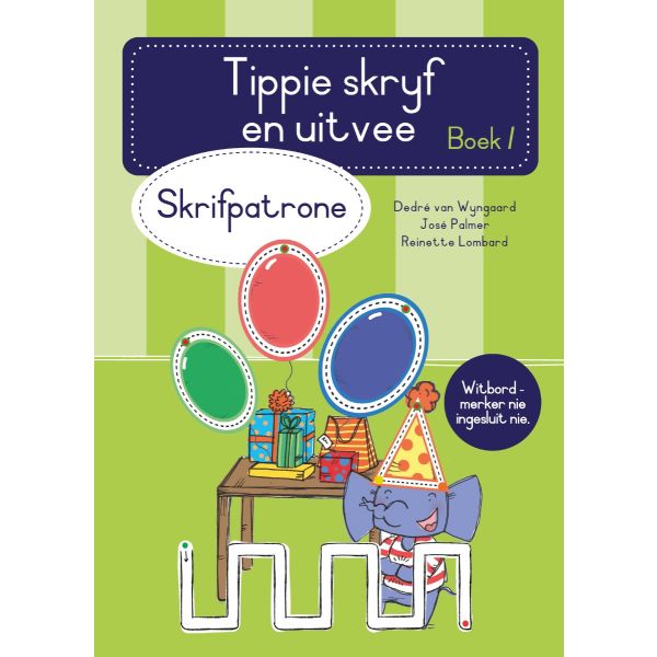 Tippie skryf- en-uitvee, boek 1: Skrifpatrone
