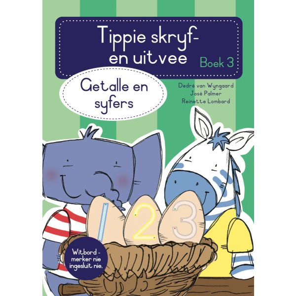 Tippie skryf-en-uitvee, boek 3:  Getalle en syfers