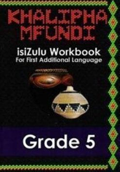 Khalipha Mfundi Workbook - FAL - Grade 5