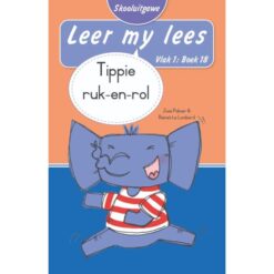 Leer my lees (Vlak1)18: Tippie ruk-en-rol (Skooluitgawe)
