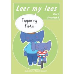 Leer my lees (Vlak 1 GB 3): Tippie ry fiets (Skooluitgawe)