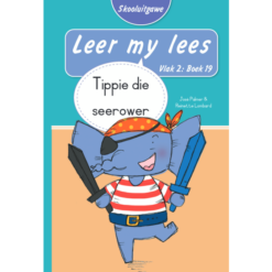 Leer my lees (Vlak2) 19: Tippie die seerower (Skooluitgawe)