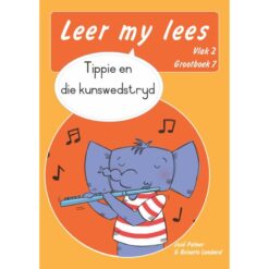 Leer my lees (Vlak 2 GB 7): Tippie en die kunswedstryd (Skooluitgawe)