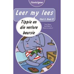 Leer my lees (Vlak5)17: Tippie en die verlore beursie (Skooluitgawe)