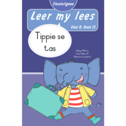 Leer my lees (Vlak R) 13: Tippie se tas (Skooluitgawe)