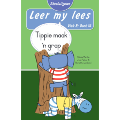 Leer my lees (Vlak R) 16: Tippie maak ’n grap (Skooluitgawe)